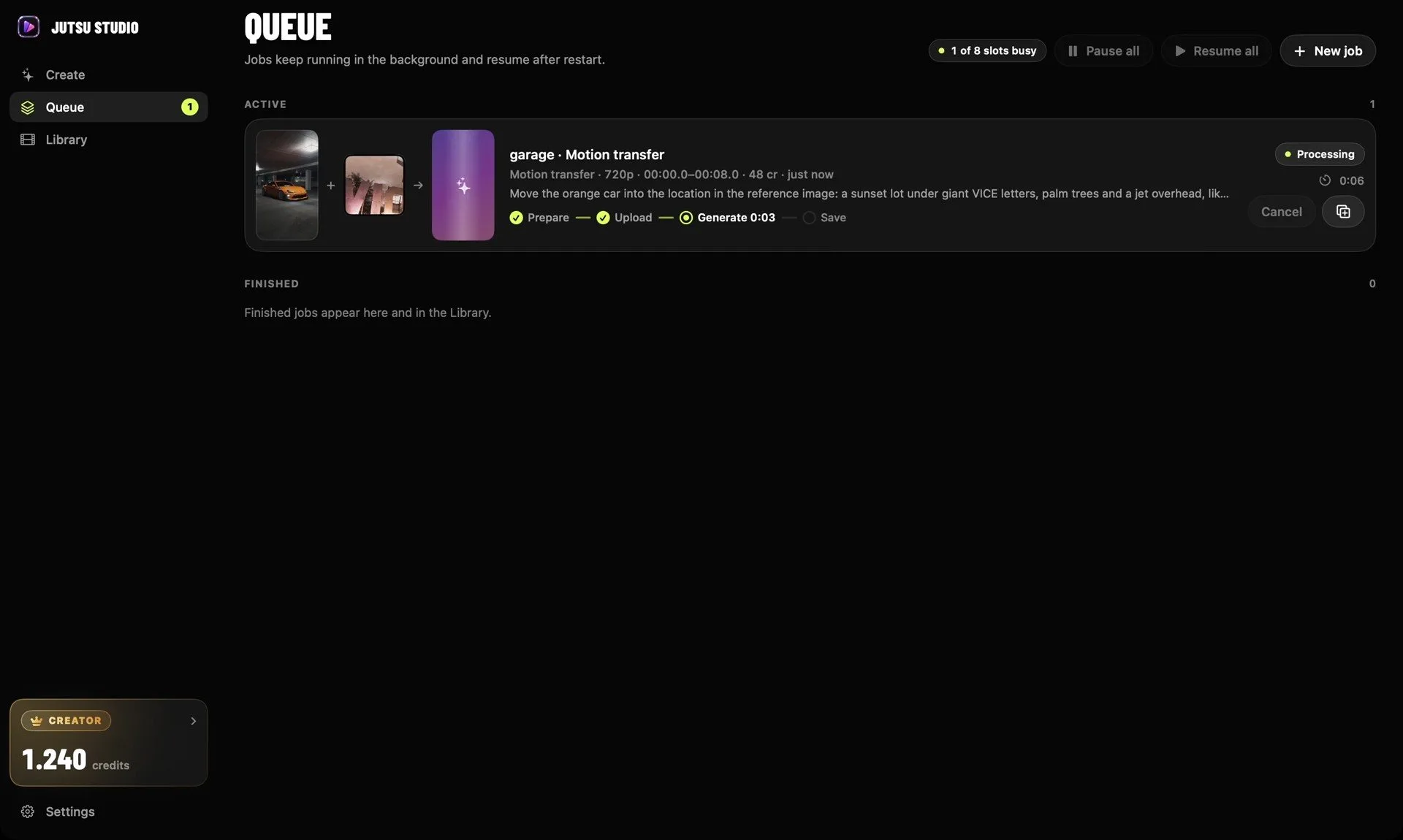 Queue with one motion transfer job generating
